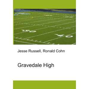  Gravedale High Ronald Cohn Jesse Russell Books