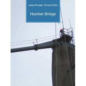  Humber Bridge Ronald Cohn Jesse Russell Books