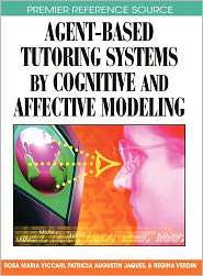 Agent Based Tutoring Systems By Cognitive And Affective Modeling 