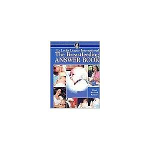  The Breastfeeding Answer Book by Nancy Mohrbacher, Julie 