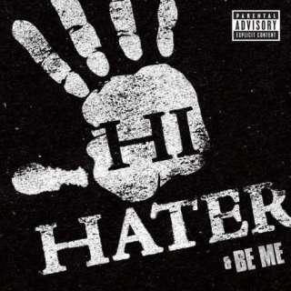 Hi Hater (Explicit Album Version)