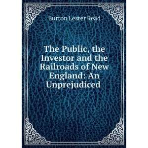   New England An Unprejudiced . Burton Lester Read  Books