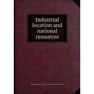  Industrial location and national resources United States 