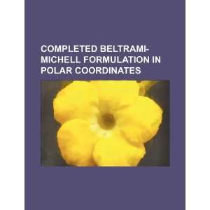  Completed Beltrami Michell formulation in polar 