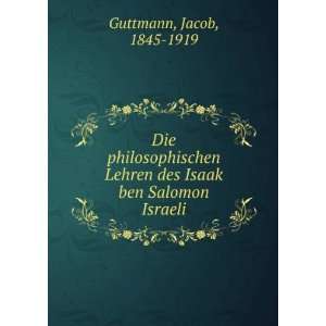 Die philosophischen Lehren des Isaak ben Salomon Israeli Jacob, 1845 