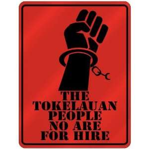   People No Are For Hire  Tokelau Parking Sign Country