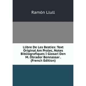   Den M. Obrador Bennassar . (French Edition) RamÃ³n Llull Books