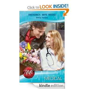 Emergency Wife Needed (Medical Romance) Emily Forbes  
