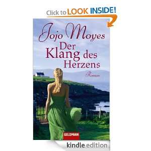 Der Klang des Herzens: Roman (German Edition): Jojo Moyes, Gertrud 