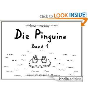 Die Pinguine   Band 1 (German Edition) Sven Himmen  