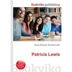  Patricia Lewis Ronald Cohn Jesse Russell Books