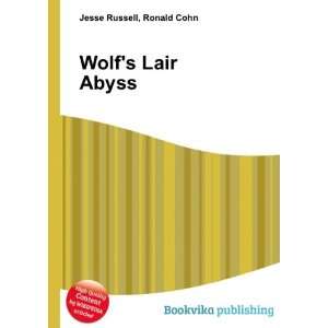 Wolfs Lair Abyss Ronald Cohn Jesse Russell Books