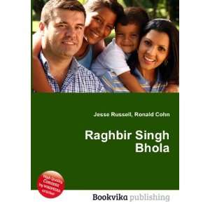  Raghbir Singh Bhola Ronald Cohn Jesse Russell Books
