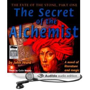  The Secret of the Alchemist: The Fate of the Stone Trilogy 