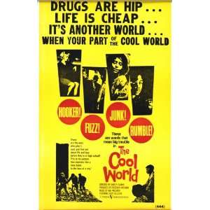 The Cool World   Drugs Are Hip, Life is Cheap 14 x 22 Vintage Style 