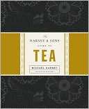   Harney & Sons Guide to Tea by Michael Harney, Penguin 