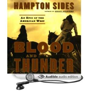  Blood and Thunder An Epic of the American West (Audible 