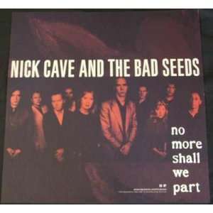Nick Cave & the Bad Seeds   No More Shall We Part (Double Sided Poster 