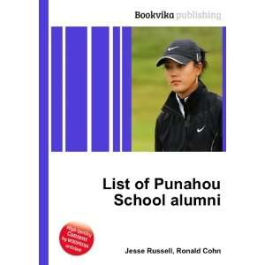  List of Punahou School alumni Ronald Cohn Jesse Russell 