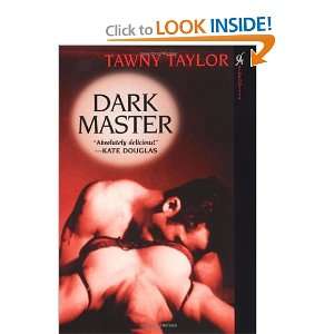   (Masters of Desire Series Book 1) [Paperback] Tawny Taylor Books