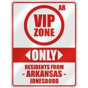  ZONE  ONLY RESIDENTS FROM JONESBORO  PARKING SIGN USA CITY ARKANSAS