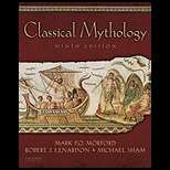 Classical Mythology 9TH Edition, Mark Morford (9780195397703 