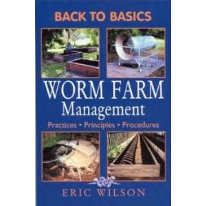   : Australian Back to Basics: Worm Farm Management: Eric Wilson: Books