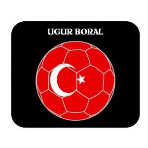  Ugur Boral (Turkey) Soccer Mouse Pad 