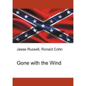  Gone with the Wind Ronald Cohn Jesse Russell Books