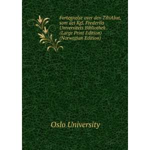   . (Large Print Edition) (Norwegian Edition) Oslo University Books
