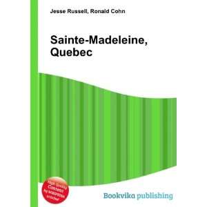 Sainte Madeleine, Quebec Ronald Cohn Jesse Russell  Books