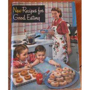  New Recipes for Good Eating: Winifred S. Carter: Books