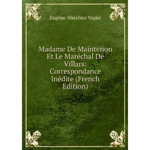  Madame De Maintenon Et Le MarÃ©chal De Villars 