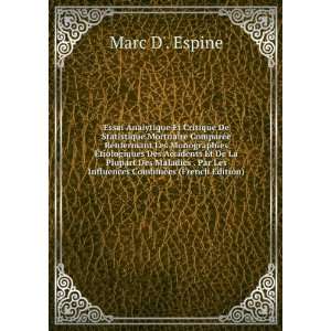   Les Influences CombinÃ©es (French Edition) Marc D. Espine Books