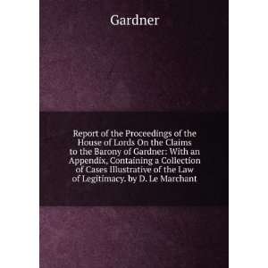   of the Law of Legitimacy. by D. Le Marchant: Gardner: Books