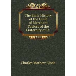   Taylors of the Fraternity of St . Charles Mathew Clode Books
