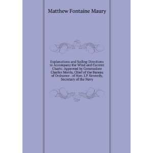   Kennedy, Secretary of the Navy Matthew Fontaine Maury Books