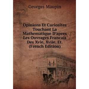   Francais Des Xvie, Xviie, Et. (French Edition): Georges Maupin: Books