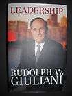 NEW! LEADERSHIP Rudolph W Giuliani 1st Edition HC Book