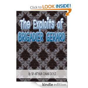 The Exploits Of Brigadier Gerard  Classics Book with History of 