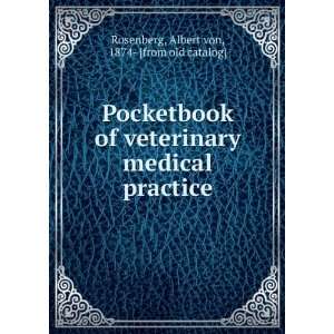  Pocketbook of veterinary medical practice Albert von 