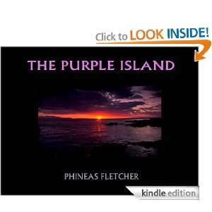 The Purple Island, a Poem Phineas Fletcher   Kindle Store