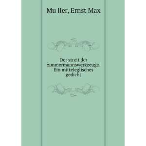   . Ein mitteleglisches gedicht Ernst Max MuÌ?ller Books