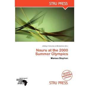  Nauru at the 2000 Summer Olympics (9786138681816): Jamey 