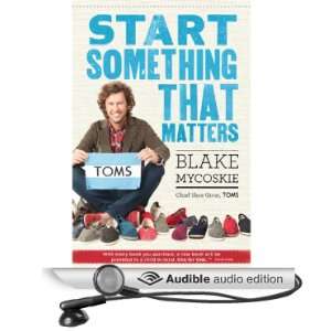  Start Something That Matters (Audible Audio Edition 