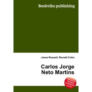    Carlos Jorge Neto Martins: Ronald Cohn Jesse Russell: Books