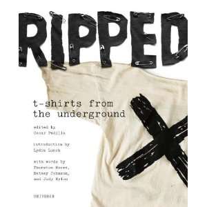  Ripped T Shirts from the Underground [Paperback] Cesar 