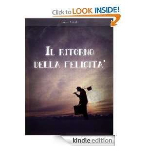 Il ritorno della felicita (Italian Edition) Enzo Vitale  