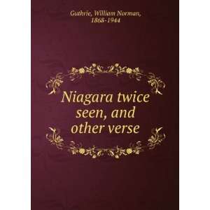   twice seen, and other verse William Norman, 1868 1944 Guthrie Books