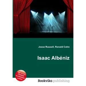  Isaac AlbÃ©niz Ronald Cohn Jesse Russell Books